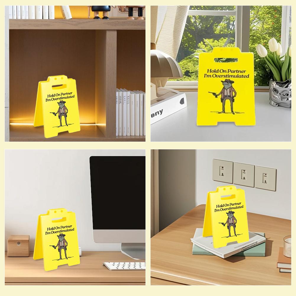 Hold On Partner I'm Overstimulated Funny Desk Sign Office Decor Office Desk Sign for Women Coworkers