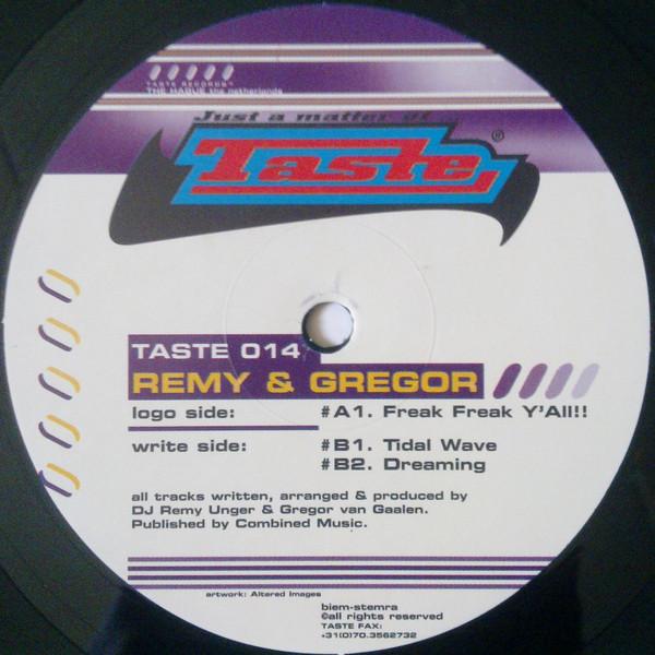 

12inch Record REMY GREGOR Freak Freak Yall TASTE014 Taste Recording 1996 Netherland Dance Electronica Used