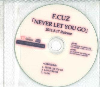 

CD F.CUZ - Never Let You GO NONE TUNE TRACKS 2011 Japan Japanese Pop/Rock Used