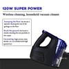 120W 3-in-1 Cordless Vacuum Cleaner Handheld Vacuum Cleaner Recharge Bagless Suction Cleaning Tool Set for Home Car