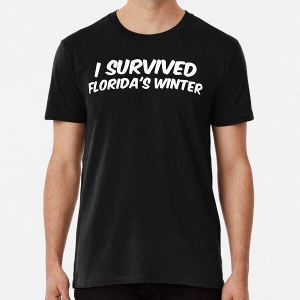 I Survived Florida s Winter T-Shirt XL