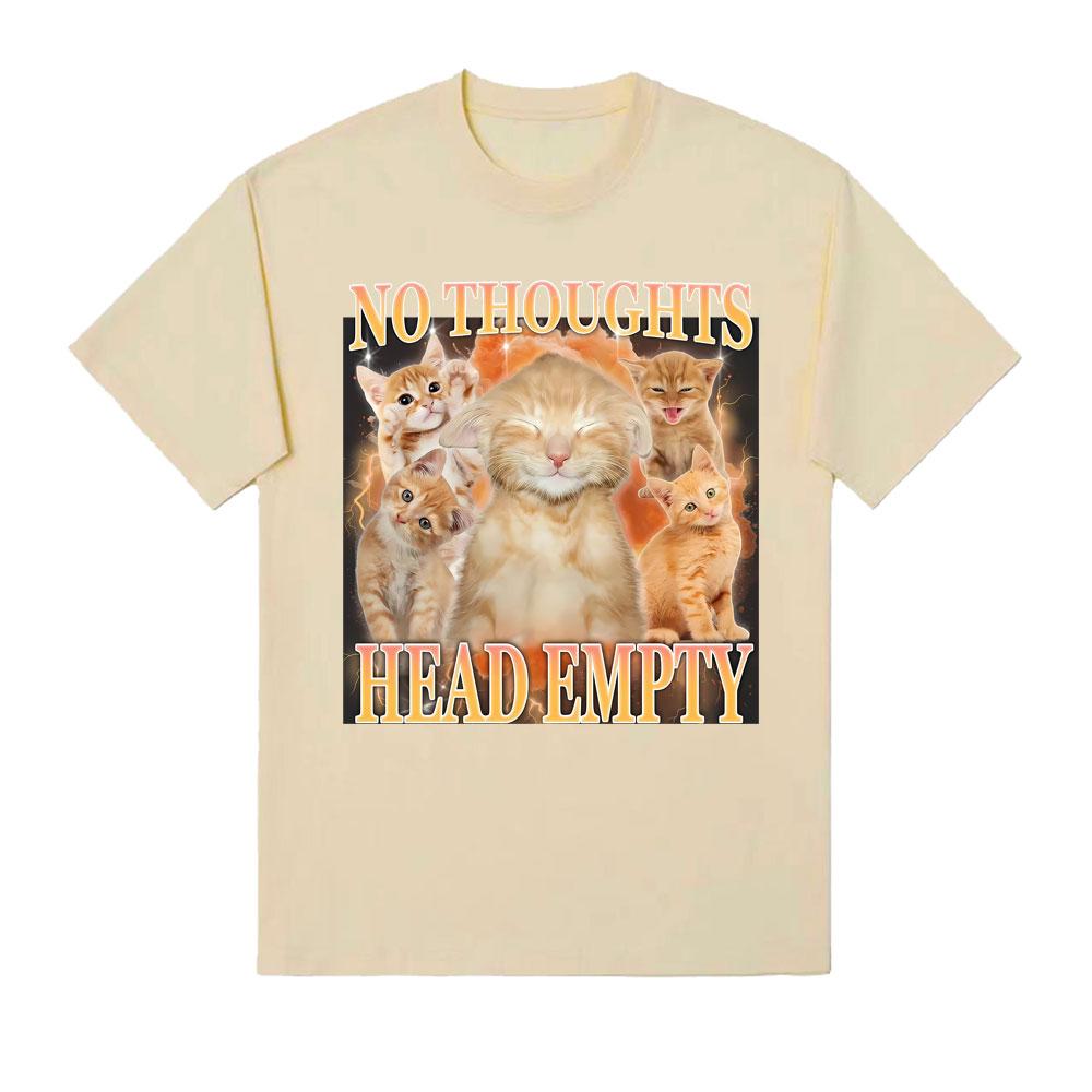 

No Thoughts Head Empty Funny Cat Meme Graphic Tshirts Unisexs Clothing Fashion Retro T Shirts Oversized Casual T Shirt Streetwear 4XL