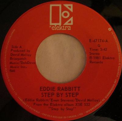 7inch Record EDDIE RABBITT - Step By Step / My Only Wish E47174 Elektra 1981 Canada Rock Used