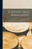 The Scientific Sales Management Book