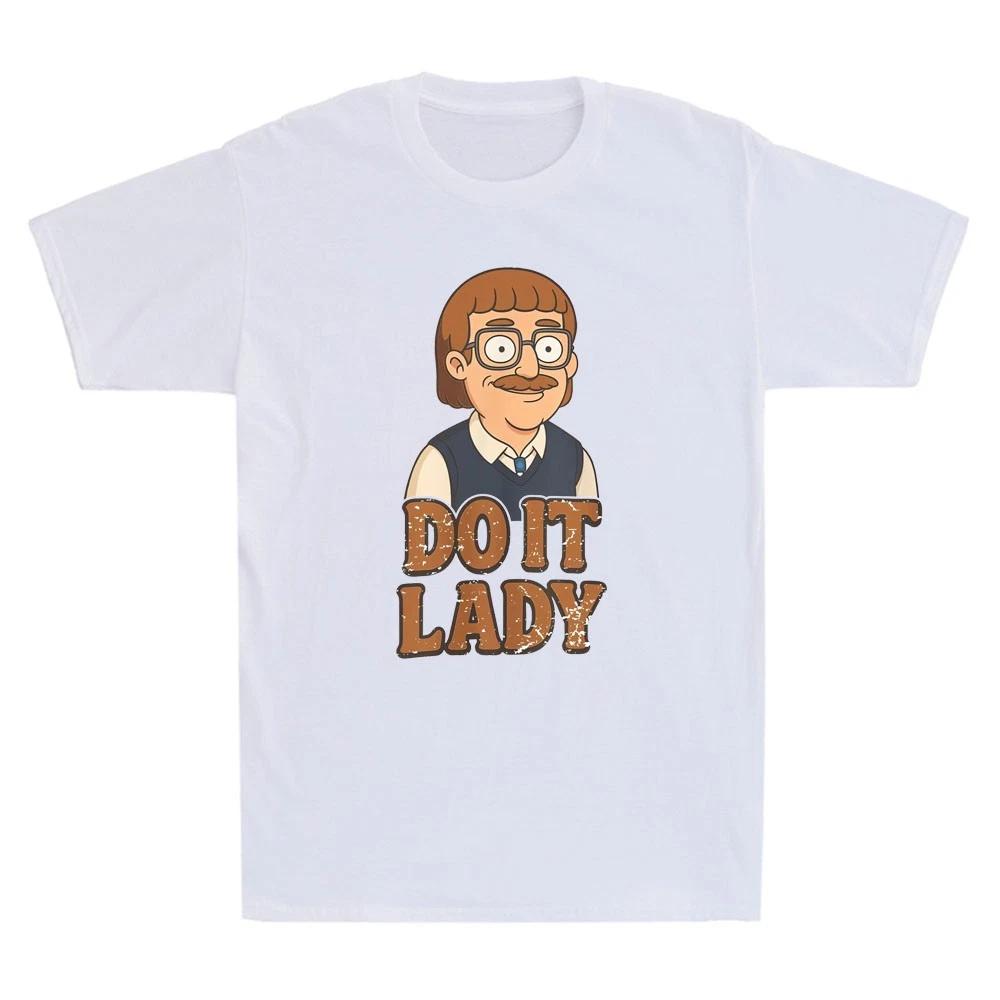 Do It Lady Chit Funny Cartoon Meme Humor Saying Retro Men s Short Sleeve T-Shirt S