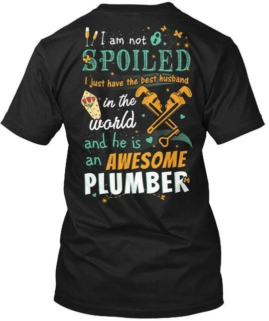 Best Husband In The World Is My Plumber T shirt Made in the USA Size S to 5XL XL