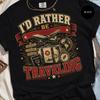 Wanderlust Travel T-Shirt, I'd Rather Be Traveling Adventure Tee, Explorer Gift, Retro Aviation Vacation Shirt