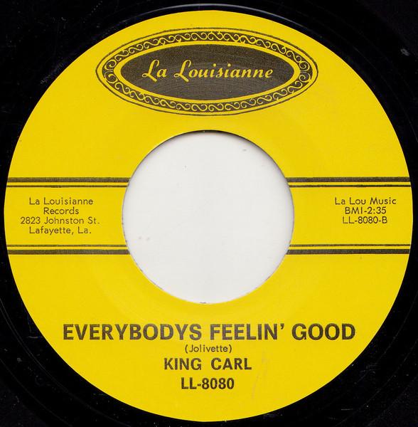 

7-дюймовая пластинка KING KARL - Everybodys Feelin Good / Blues For LL8080 La Louisianne R 2018 UK Соул/Фанк Б/У