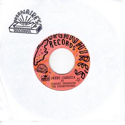 7inch Record CHARLES ORGANAIRE CAMERON  THE P  Sweet Jamaica  Island Girl JUMP7ORG2 Organaire Recor 2014 US Reggae Ska  Dub Used