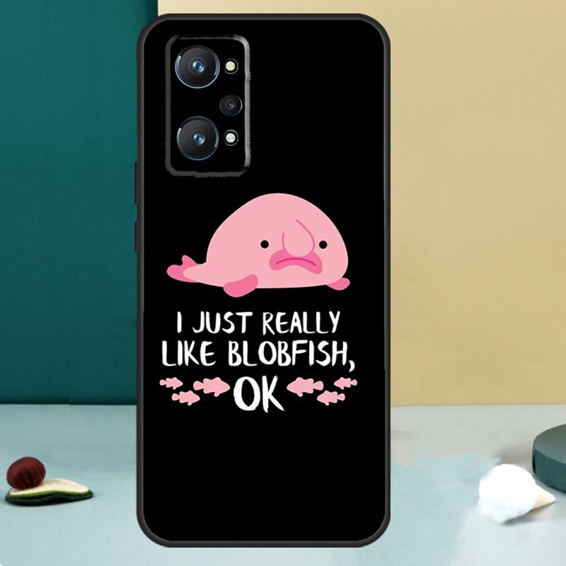 Cute Blobfish For Realme 11 10 12 13 14 Pro Plus GT 7 6 5 Pro GT 6T C67 C61 C53 C51 C21Y C25S C75 C55 Case