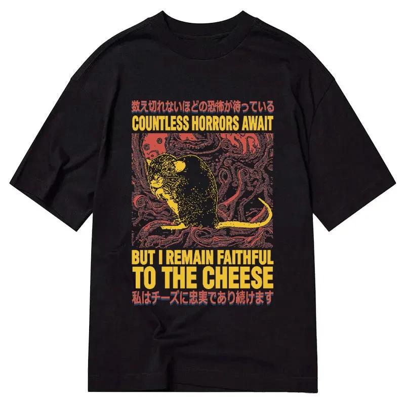 

Countless Horrors Await But Remain Faithful To The Cheese Printed Cotton T-shirt Men s and Women s Clothing Fashion T-shirt S чёрный