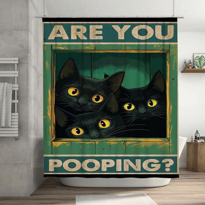 

Are You Pooping Shower Curtain Featuring Three Black Cats Peeking Out From A Window Bathroom Decor Item With Punny Humor For Ca W60H190(CM)-1 Pcs