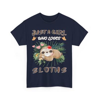 Just A Girl Who Loves Sloths Shirt, Sloth Animals Lover Girls Cute T-Shirt