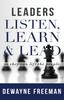 The Leaders Listen, Learn and Lead Book