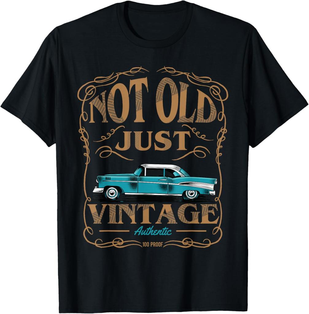 Not Aging Just Vintage American Classic Car Birthday Theme TShirt