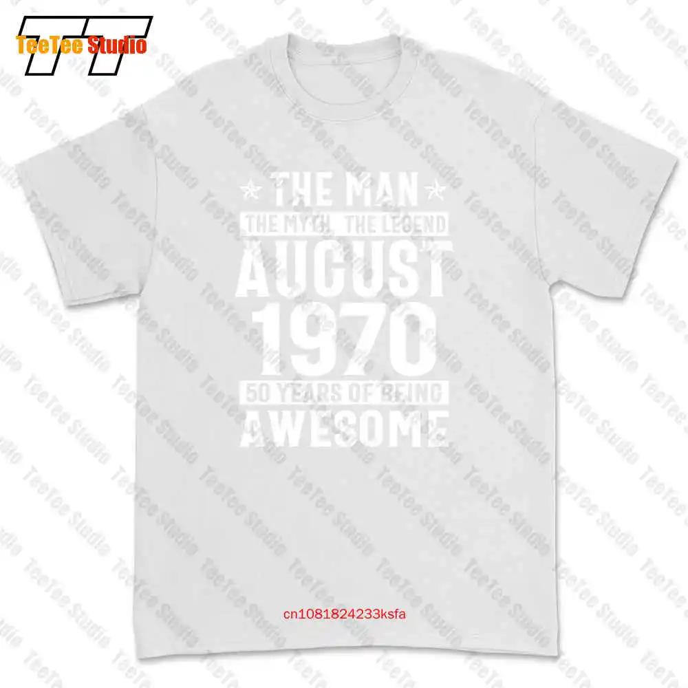 Legends Were Born In August 1970 Tshirt Tee PR3I