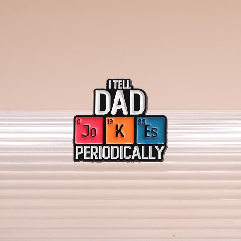 Innovative Playful And Letter Design Pin Badge With Humor Ideal For Gift Dads