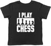 I Play Chess Boys Girls Kids Childrens T-Shirt