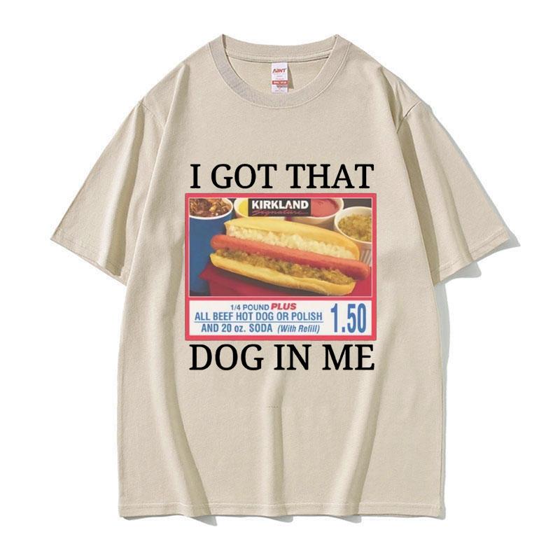 Ich habe diesen Hund in mir Costco Grafik T-Shirt Lustiges Kirkland Hot Dog Meme T-Shirt Herren Damen Mode Übergroßes T-Shirt Streetwear