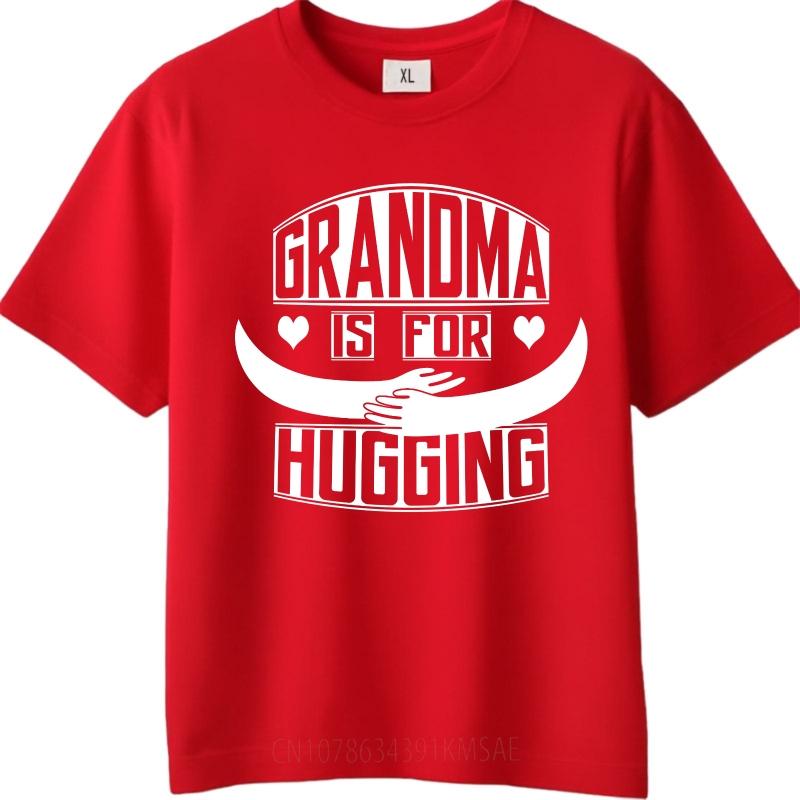 tshirt male Breathable Teenagers tshirt Graphic Grandma Is For Hugging Retro For Unisex Tee shirt Graphic Workout tops S