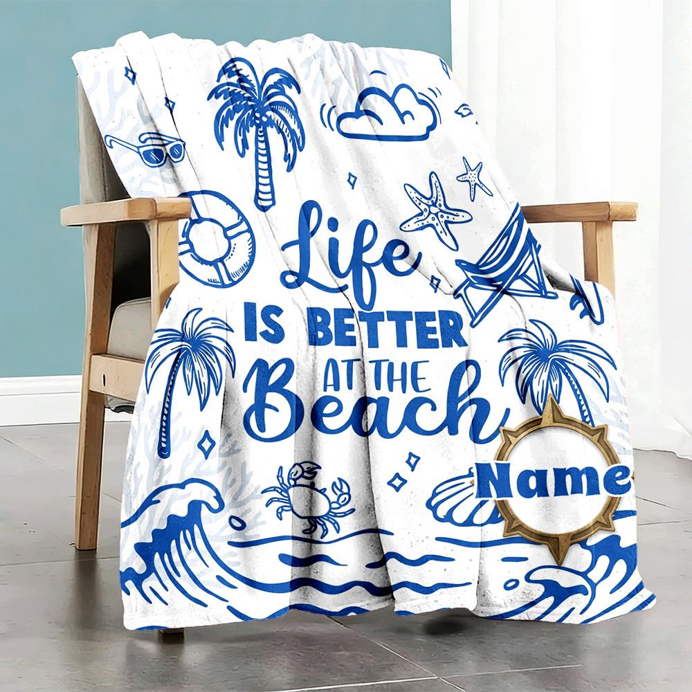 Beach Life Is Better Customize Your Name Home Blanket S Comfortable Soft Lightweight Allseason Multipurpose Blanket For Picnics Sofas Offices Beds