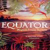 Equator by Miguel Sousa Tavares Paperback Book 9780747596622