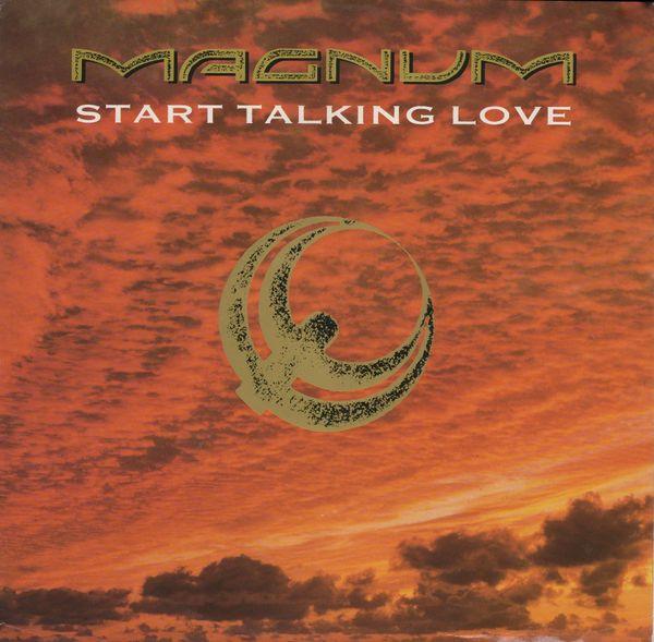 

12inch Record MAGNUM Start Talking Love POSPX920 Polydor 1988 UK Rock Used