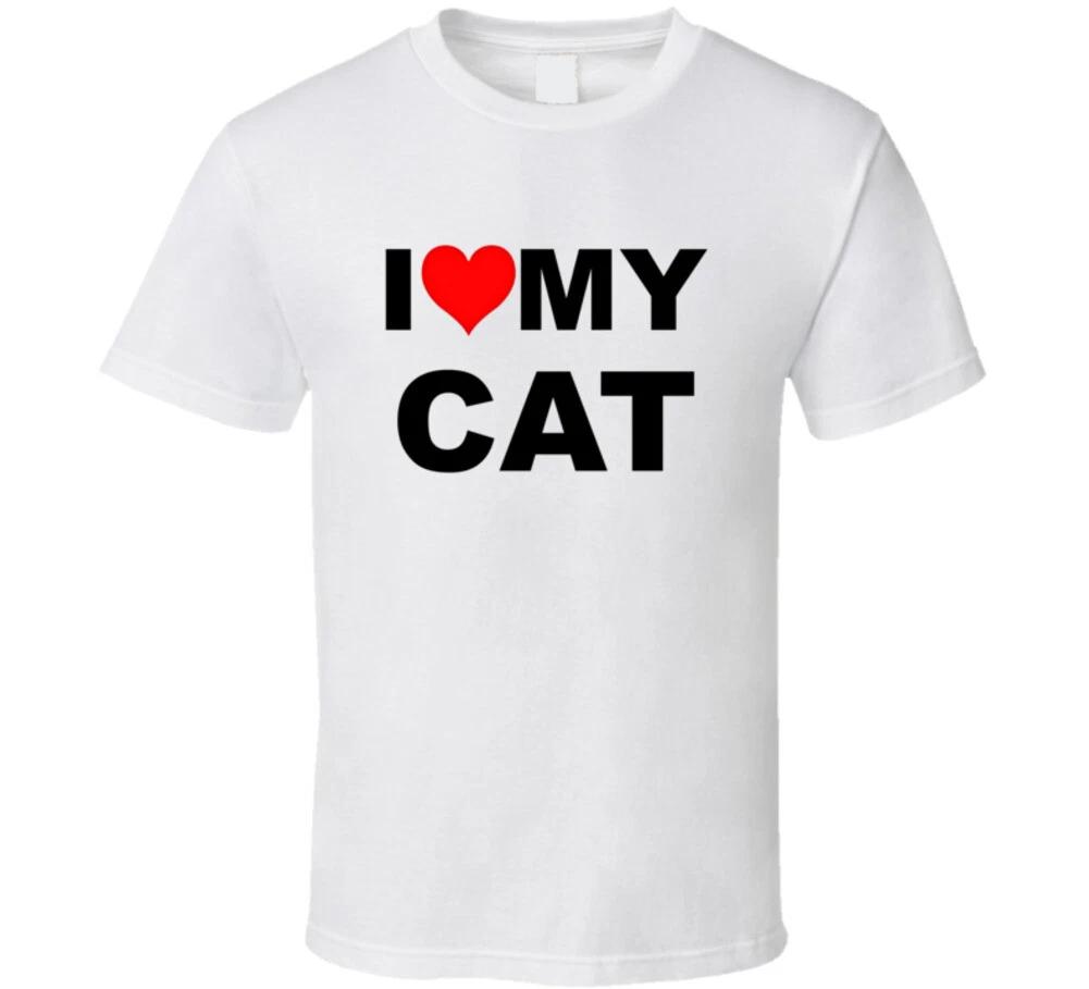 I Love My Cat Funny Cats Trending Gift T Shirt L