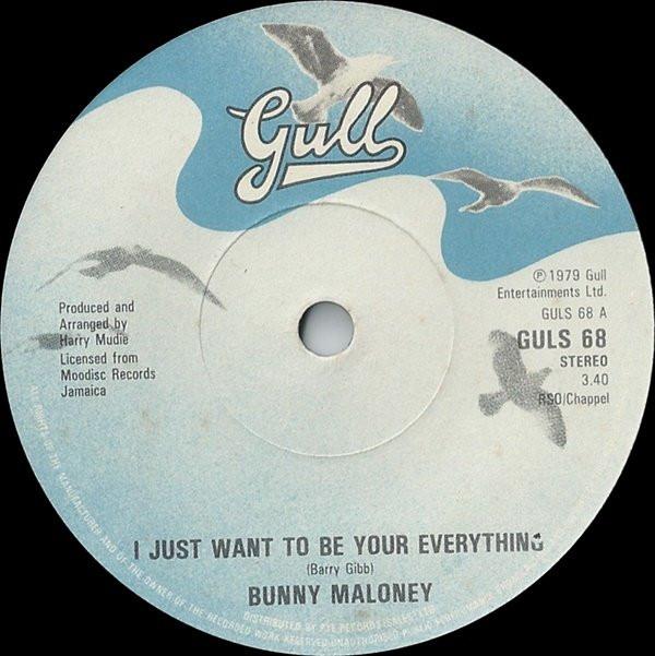 

7inch Record BUNNY MALONEY - I Just Want To Be Your Everything GULS68 Gull 1979 UK Reggae, Ska & Dub Used