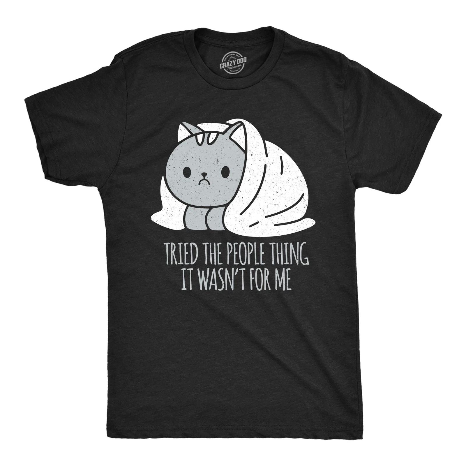 Mens Funny T Shirts Tried The People Thing It Wasnt For Me Sarcastic Antisocial S