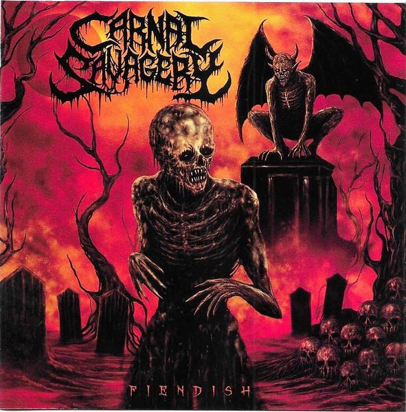 CD CARNAL SAVAGERY Fiendish DEAD278 MORIBUND 2021 США Метал
