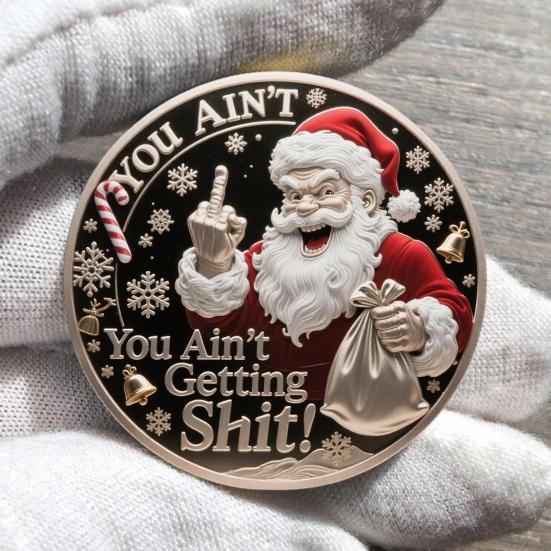You Ain't Getting Shit Coin Funny Santa Claus Middle Finger Coin Novelty Metal Christmas Commemorative Challenge Coin Gag Gift for Friends