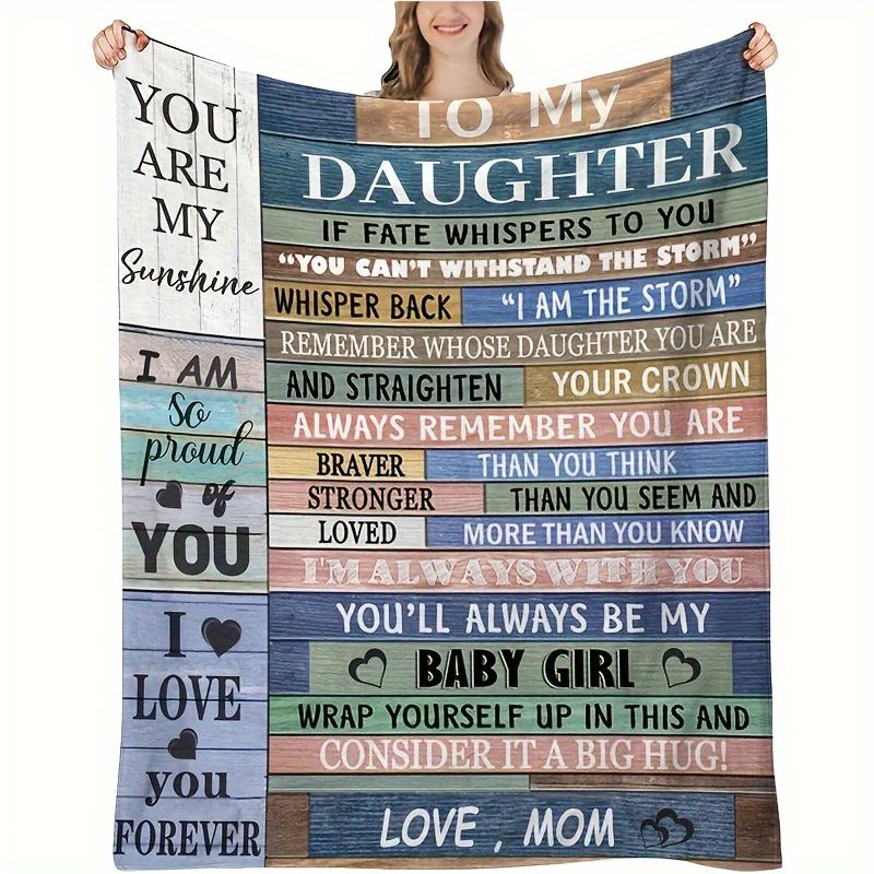 To My Daughter Inspirational Message Art Decorative Throw Blanket for Sofa, Bed, Living Room, and Home Decor Styling