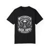 Certified Bad MOFO 3 Unisex Garment-Dyed T Shirt