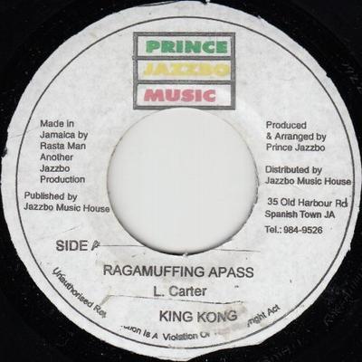7-Zoll Schallplatte KING KONG - Ragamuffing A Pass none Prince Jazzbo M Jamaika Reggae, Ska & Dub Gebraucht
