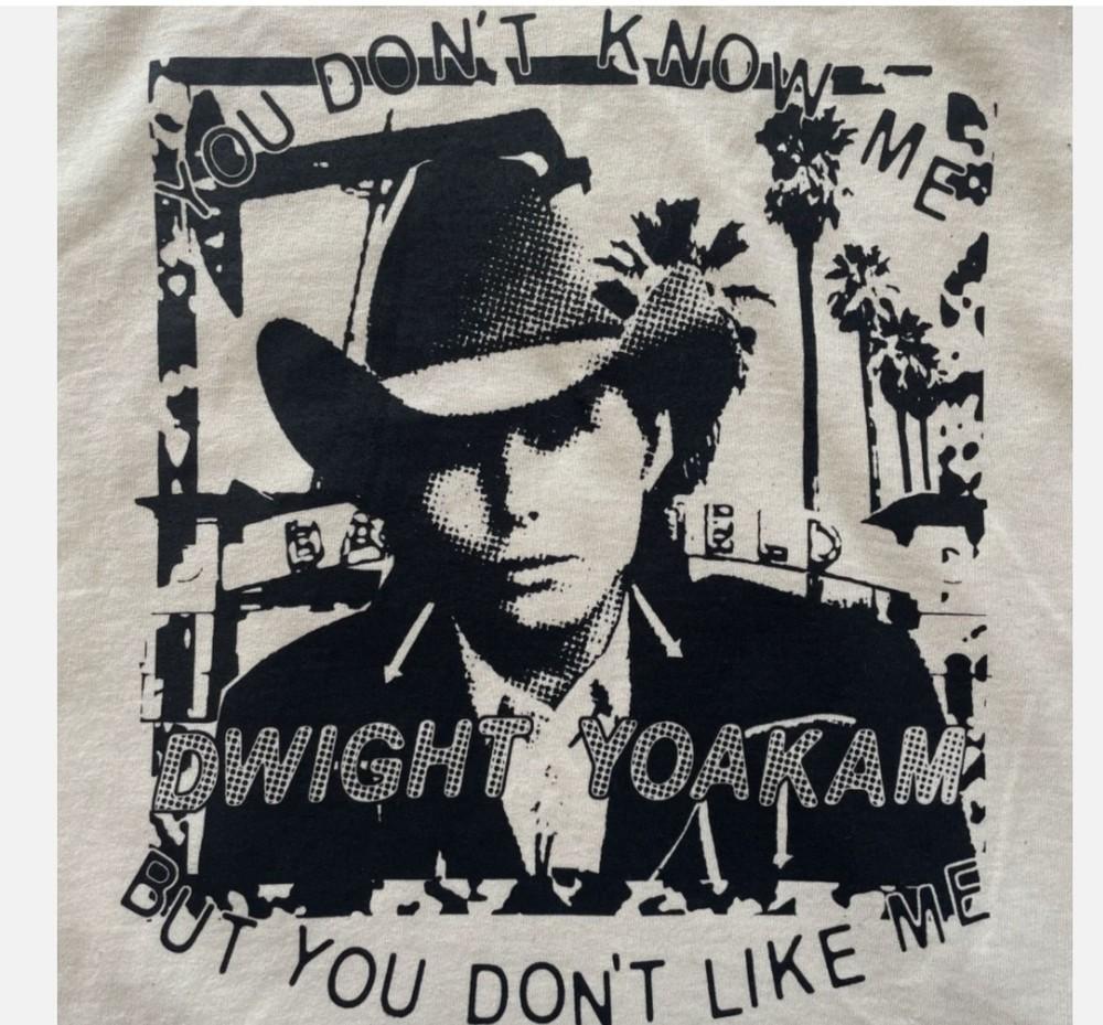 Vintage Dwight Yoakam You Don t Know Me Cotton White S-45XL Unisex Shirt Unisex T-Shirt XXL