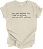 Sarcastic Quote Shirt Funny Graphic Humor Gift Bold Minimal Typography T-shirt