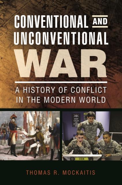 Kniha Conventional and Unconventional War : A History of Conflict In the Modern World