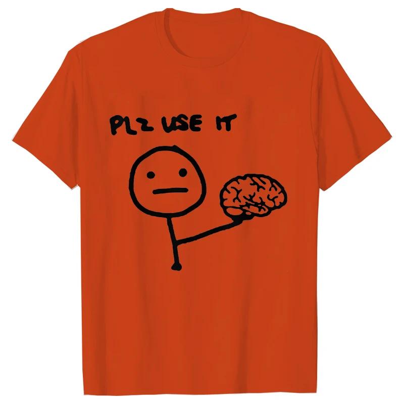 Funny Please Use This Your Brain Sarcasm T Shirts Funny Graphic Y2k Tops Streetwear Short Sleeve Harajuku Humor Joke Men T-shirt