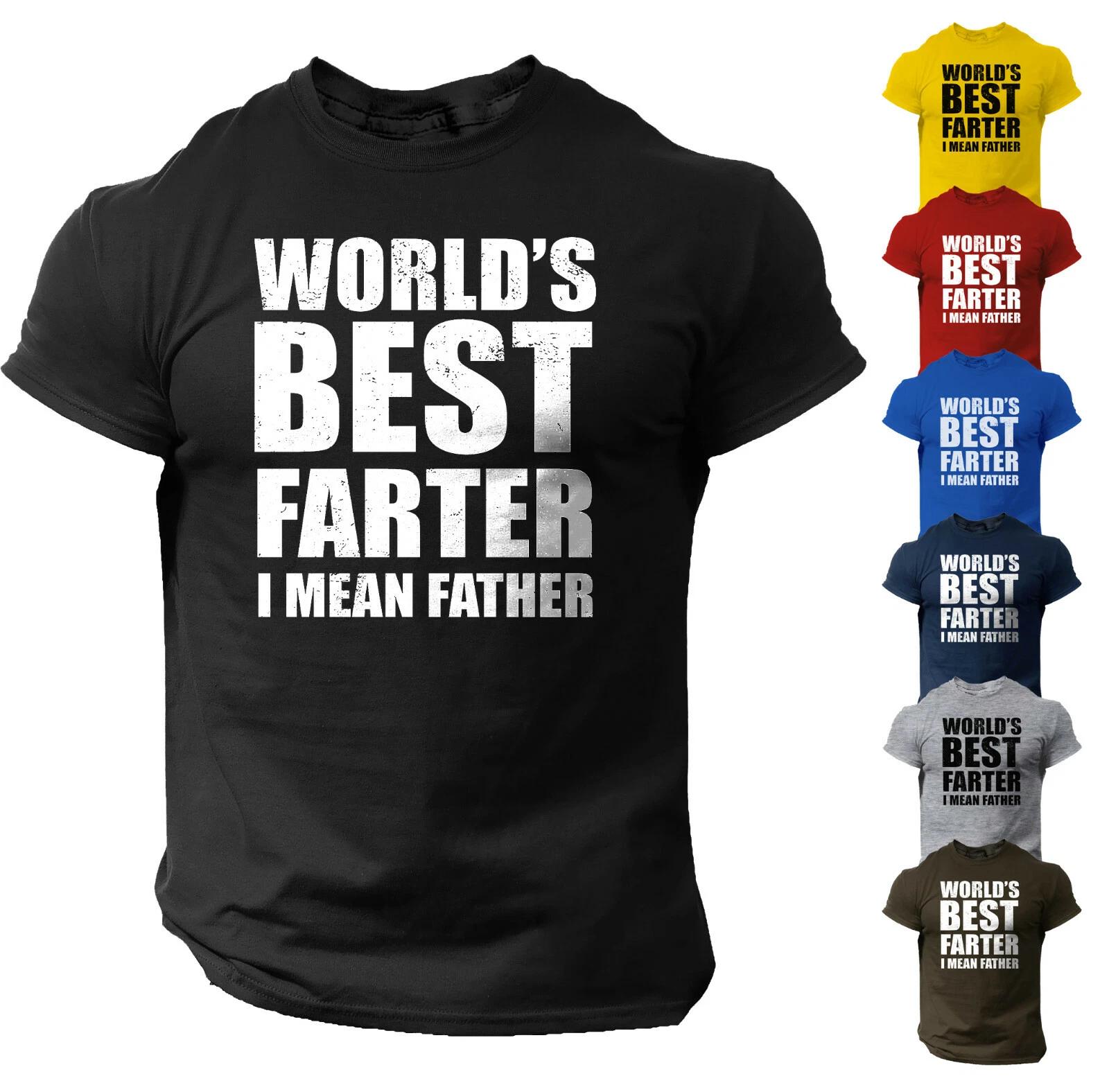 World s Best Farter I Mean Father T shirt Funny Dad Gift Joke S