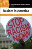 The Racism In America : A Reference Handbook Book
