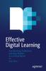 The Effective Digital Learning : Transforming Traditional Learning Models To a Virtual World Book