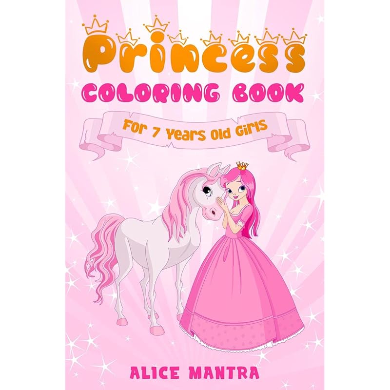Princess Coloring Book For 7 Years Old Girls