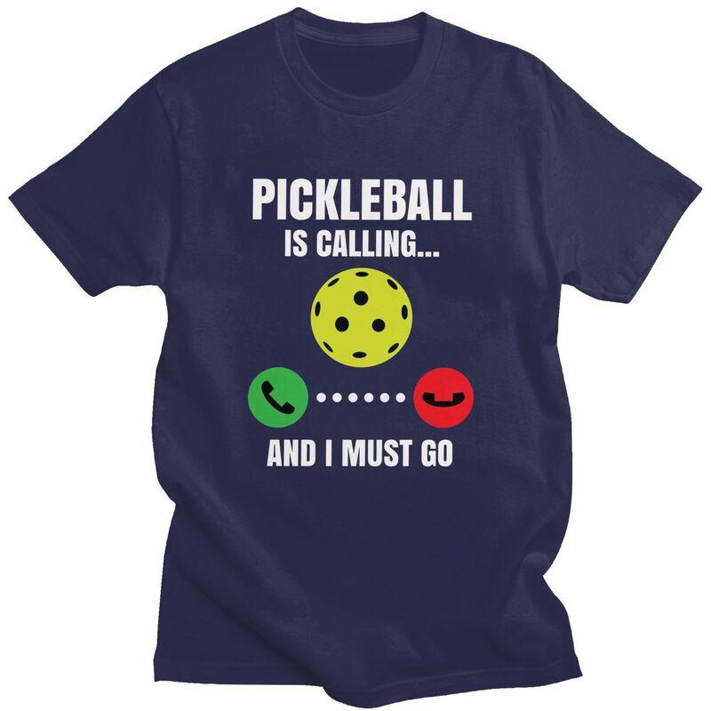 

Pickleball Is Calling Tshirt for Men Short Sleeve Leisure T Shirt Tshirts Pure Cotton Tee Birthday Gift 4XL
