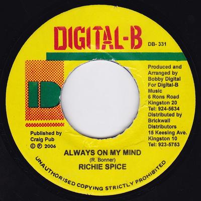 7inch Record RICHIE SPICE - Always On My Mind DB331 Digital-B 2006 Jamaica Reggae, Ska & Dub Used