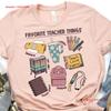 Favorite Teacher Things T Shirt Teaching Back To School For Teachers Teach Vintage Slightly Stretched Versatile