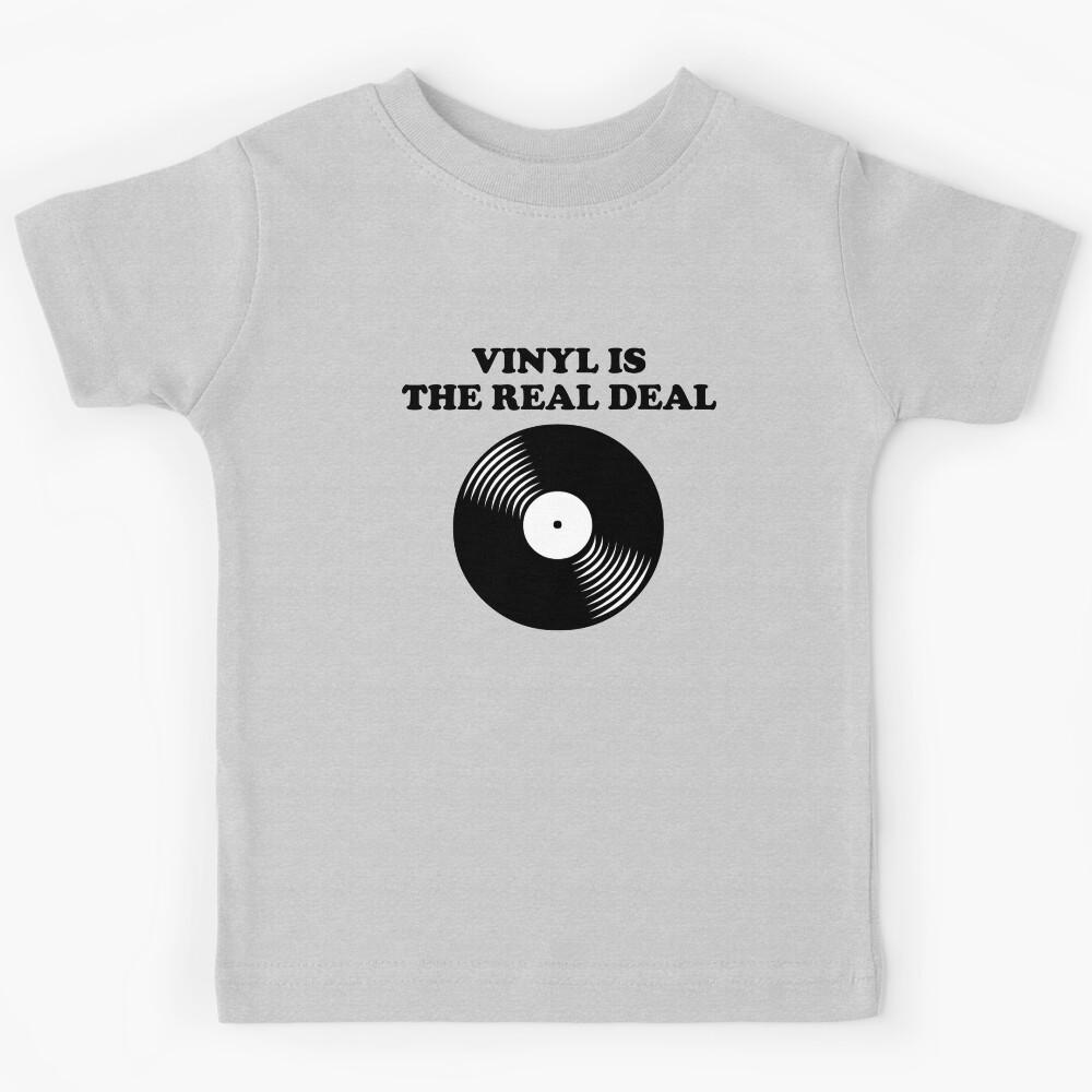 VINY IS THE REAL DEAL Kids T-Shirt 100