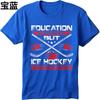 Unisex Brand Tshirt New Arrived For Him Crew Neck Tshirt Big Size Education Is Important But Ice Hockey Is Importanter Trendy