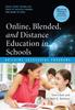 The Online, Blended, and Distance Education In Schools : Building Successful Programs Book