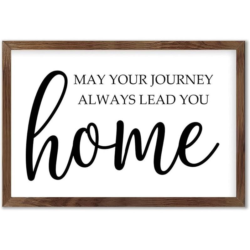 

May Your Journey Always Lead You Home-1 Sign Wood Framed Sign Wall Art Plaque Sign for Home Wall Decor 16 x 20 Inch 8x12in/20x30cm